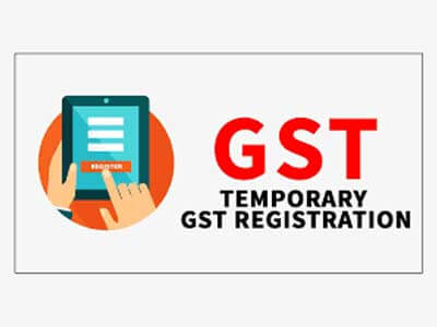 Temporary GST Registration